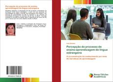 Percepção do processo de ensino-aprendizagem de língua estrangeira的封面