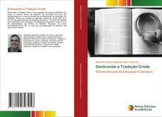 Destruindo a Tradição Cristã kitap kapağı