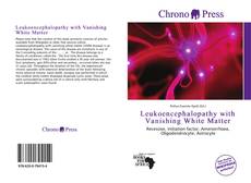 Buchcover von Leukoencephalopathy with Vanishing White Matter