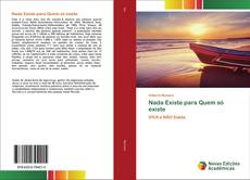 Обложка Nada Existe para Quem só existe