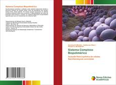 Bookcover of Sistema Complexo Biopolimérico
