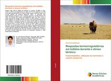 Buchcover von Respostas termorregulatórias em búfalos durante o stress térmico