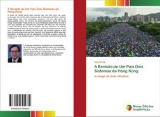 Buchcover von A Revisão de Um País Dois Sistemas de Hong Kong