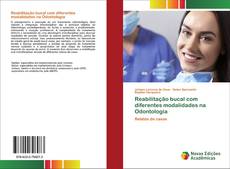 Portada del libro de Reabilitação bucal com diferentes modalidades na Odontologia