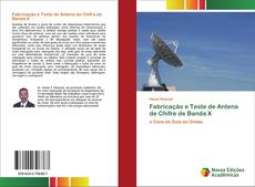 Обложка Fabricação e Teste de Antena de Chifre de Banda X