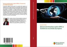 Copertina di Desenvolvimentos sobre DPIs e Comércio na União Européia
