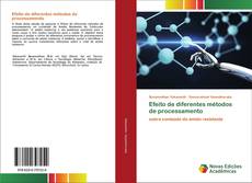 Capa do livro de Efeito de diferentes métodos de processamento 
