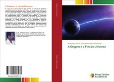 Capa do livro de A Origem e o Fim do Universo 