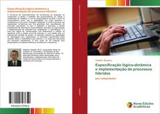 Обложка Especificação lógico-dinâmica e implementação de processos híbridos