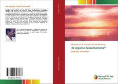 Há alguma coisa humana?的封面