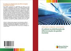 Обложка A cultura na distribuição da diferenciação da gestão mundial