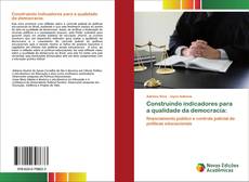 Обложка Construindo indicadores para a qualidade da democracia: