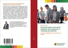 Buchcover von Discriminação no local de trabalho: Um obstáculo à retenção de talentos