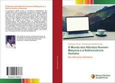 Buchcover von O Mundo dos Híbridos Homem-Máquina e a Sobrevivência Humana