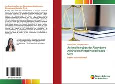 As Implicações do Abandono Afetivo na Responsabilidade Civil kitap kapağı