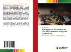 Portada del libro de Avaliação dos Indicadores da Política de Pesca do Programa Zona Franca