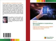 Buchcover von Bancos digitais e cooperativas de crédito: