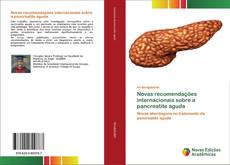Novas recomendações internacionais sobre a pancreatite aguda kitap kapağı