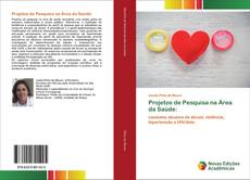 Buchcover von Projetos de Pesquisa na Área da Saúde: