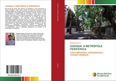 Portada del libro de GOIÂNIA, A METRÓPOLE PERIFÉRICA