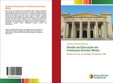 Buchcover von Gestão da Educação em Instituição Escolar Militar