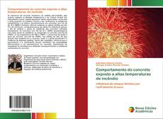 Buchcover von Comportamento do concreto exposto a altas temperaturas de incêndio