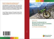 Couverture de Direito Fundamental ao Desporto para Todos no âmbito da União Europeia