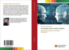 Capa do livro de A relação do Eu como o Outro 