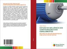 Buchcover von ESTUDO DA INFLUÊNCIA DAS CONFIGURAÇÕES DOS ENROLAMENTOS