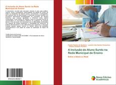 Capa do livro de A Inclusão do Aluno Surdo na Rede Municipal de Ensino 