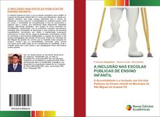 Buchcover von A INCLUSÃO NAS ESCOLAS PÚBLICAS DE ENSINO INFANTIL