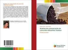 Buchcover von Análise de comparação de concreto utilizando resíduo