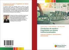 Couverture de Condições de saúde e fragilidade em idosos institucionalizados