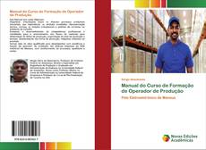 Capa do livro de Manual do Curso de Formação de Operador de Produção 