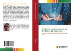 Couverture de A Internet como ferramenta na Gestão do Conhecimento
