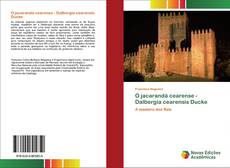 Couverture de O jacarandá cearense - Dalbergia cearensis Ducke