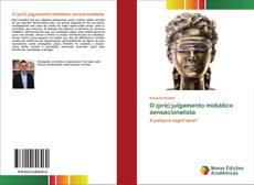 Couverture de O (pré) julgamento midiático sensacionalista