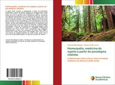Couverture de Homeopatia, medicina do sujeito a partir do paradigma vitalista