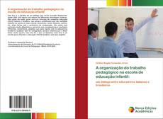 Couverture de A organização do trabalho pedagógico na escola de educação infantil: