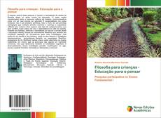 Buchcover von Filosofia para crianças - Educação para o pensar