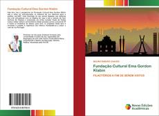 Couverture de Fundação Cultural Ema Gordon Klabin