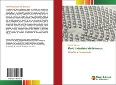 Capa do livro de Polo Industrial de Manaus 