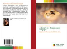 Couverture de A dissolução da sociedade conjugal
