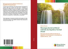 Couverture de Recarga pluvial artificial indireta do Aquífero Termal Araxá