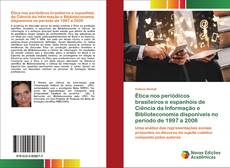Couverture de Ética nos periódicos brasileiros e espanhóis de Ciência da Informação e Biblioteconomia disponíveis no período de 1997 a 2006