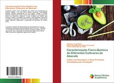 Couverture de Caracterização Físico-Quimica de Diferentes Cultivares de Abacate