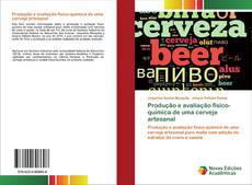 Buchcover von Produção e avaliação físico-química de uma cerveja artesanal