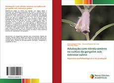 Adubação com nitrato-amônio no cultivo de gergelim sob estresse salino kitap kapağı