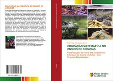 Copertina di EDUCAÇÃO MATEMÁTICA NO ENSINO DE CIÊNCIAS