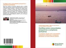 Copertina di Conflitos entre comunidades pesqueiras e complexos portuários